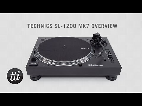 Technics SL-1200 MK7 Turntable Overview