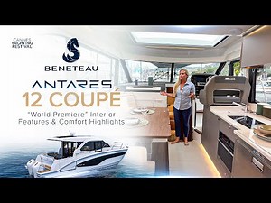 Beneteau Antares 12 Coupé Walkthrough — Interior Design & Layout Tour (2025) WORLD PREMIERE