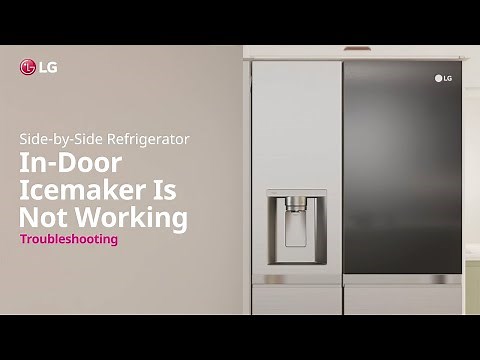 LG Refrigerator : How to repair if Ice maker is not working | LG
