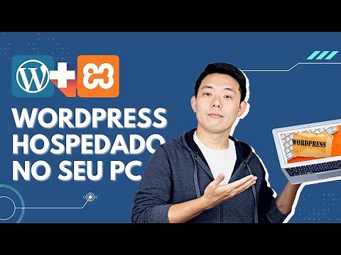 Como instalar o #WORDPRESS no PC (localhost) com XAMPP - TUTORIAL