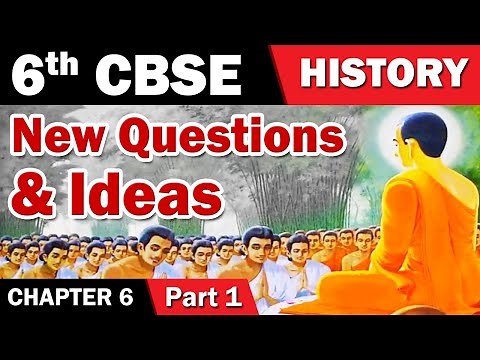 New Questions & Ideas | 6th Std | History | CBSE Board | Home Revise