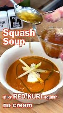 No cream req’d Red Kuri Squash Soup #squashsoup #squashrecipe #redkurisquash #funnycookingvideos