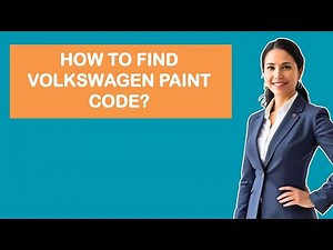 How To Find Volkswagen Paint Code?