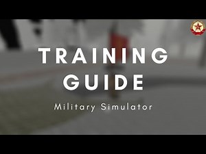 Roblox - Training Guide | Military Simulator