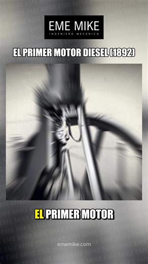 La Historia del Motor Ciclo Diesel | EME MIKE