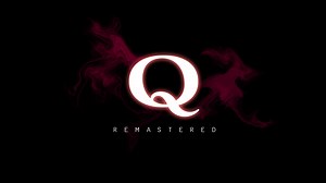 Q REMASTERED 公式サイト