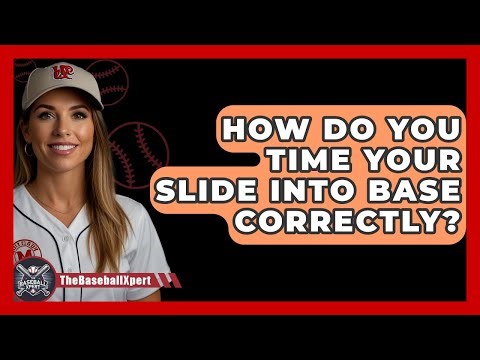 How Do You Time Your Slide Into Base Correctly? - The Baseball Xpert