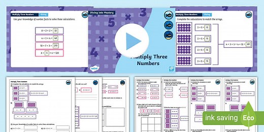 Year 4 Diving into Mastery: Step 13 Multiply Three Numbers Teaching Pack