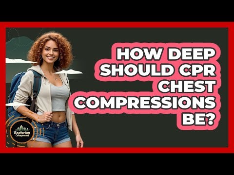 How Deep Should CPR Chest Compressions Be?