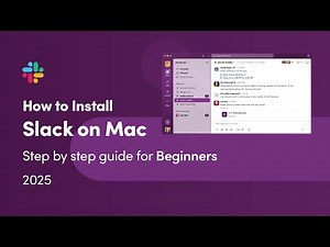 How to Install Slack on Mac | Step-by-Step Guide for Beginners (2025)