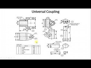 Detailed Part Drawing and Assembly of UNIVERSAL COUPLING using AUTOCAD 2010