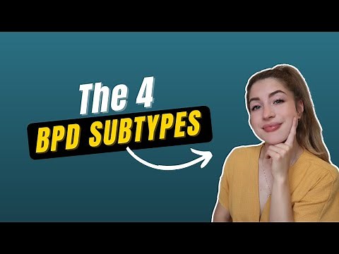The 4 Types of Borderline Personality Disorder (BPD)