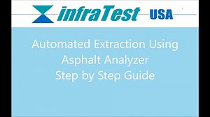 Automated Extraction InfraTest Asphalt Analyzer User Guide
