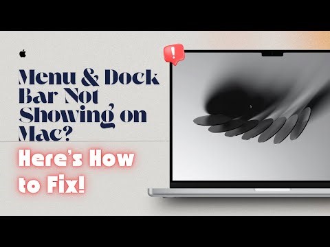 Menu & Dock Bar Not Showing on Mac? Here’s How to Fix!