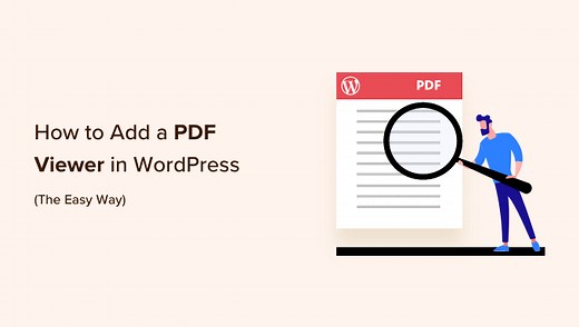 How to Add a PDF Viewer in WordPress (The Easy Way)