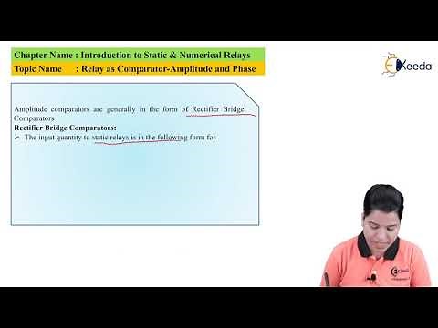 Relay as Comparator - Amplitude and Phase - Introduction to Static and Numerical Relays