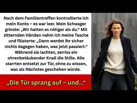 Nach der Sippenzusammenkunft stand mein Depot leer — mein Schwager erklärte lediglich: „Das war nöti