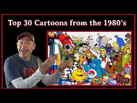Top 30 cartoons from the 1980's