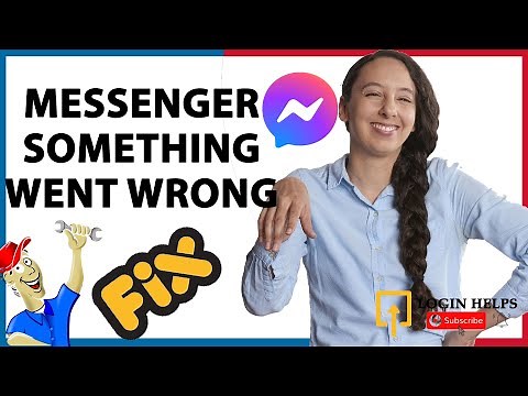 How to Fix Messenger Something Went Wrong? Fix Messenger App Problems