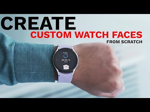 I Created My Own Watch Face On Samsung Galaxy Watch: Design & Make Your Own Galaxy Watch Face Easily