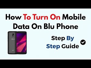 How to Turn On Mobile Data on BLU Phone – Step-by-Step Cellular & APN Settings Guide