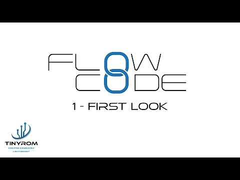 Flowcode 8 Tutorial - 001 - First look