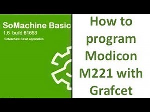 SoMachine Basic - How to program Modicon M221 with Grafcet