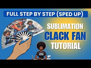 Step By Step Full Sublimation Clack Fan Tutorial