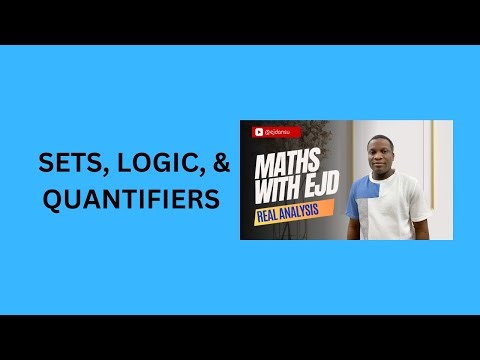2. Sets, Logic, and Quantifiers