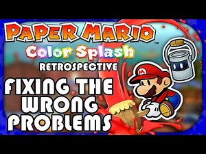 Paper Mario: Colour Splash Retrospective and Review - ScionVyse
