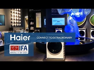 IFA 2023 - Haier Smart Home appliances & Casarte