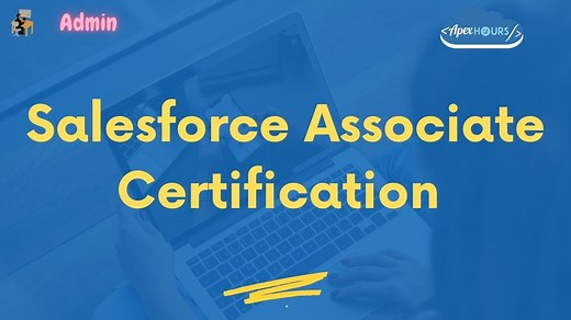 Salesforce Associate Certification Exam Guide & Tips