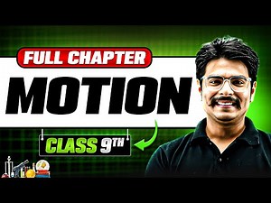 Motion ONE SHOT | Full Chapter | Class 9th Science | Chapter 8