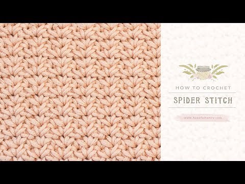 How To: Crochet The Spider Stitch | Easy Tutorial by Hopeful Honey