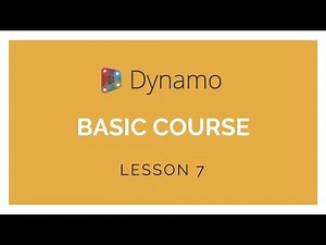 Dynamo Basics Training - Lesson 7