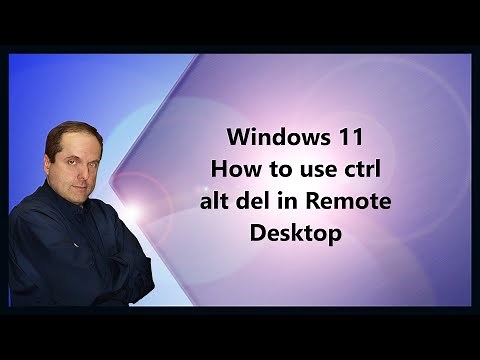 Windows 11 How to use ctrl alt del in Remote Desktop