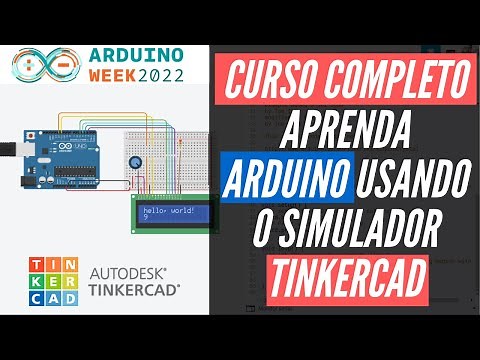 [CURSO COMPLETO]: Aprenda programar o Arduino com Tinkercad - Curso para iniciantes