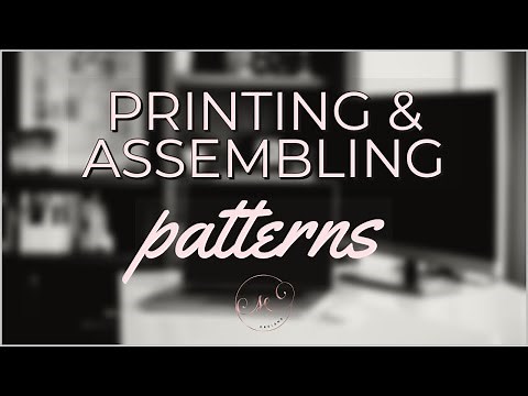 Printing & Assembling PDF Patterns with Sonia