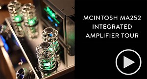 McIntosh MA252 Review : Hybrid Integrated Amp | World Wide Stereo