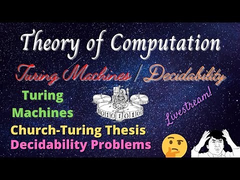Turing Machines + Decidability in 3 Hours (TM, Variants, Church-Turing, Decidability)