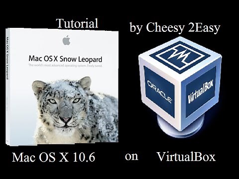 [Tutorial] Install Mac OS X 10.6 snow leopard on VirtualBox !!!