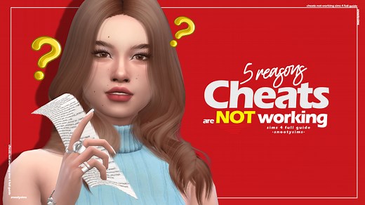 5 Reasons Why The Sims 4 Cheats Aren’t Working — SNOOTYSIMS