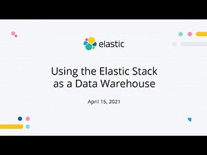 Using the Elastic stack as a Data Warehouse