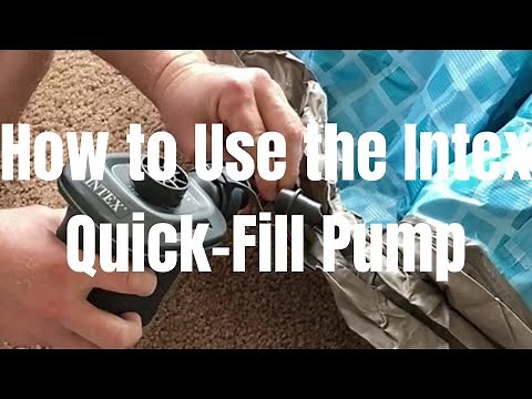 How to Use the Intex Quick-Fill Pump
