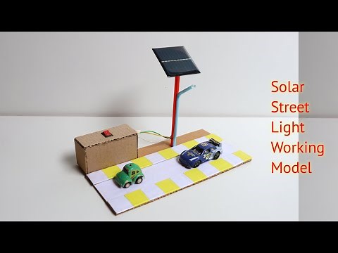 Solar Street Light Project || How To Make Solar Powered Street Light Working model