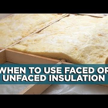 When to Use Faced or Unfaced Insulation