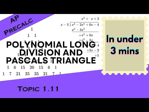 Polynomial Long Division and Pascals Triangle in Under 3 mins (AP Precalculus Topic 1.11)