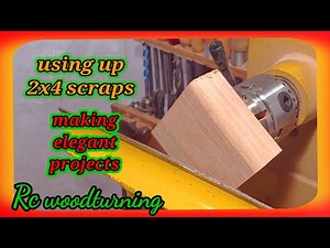 wood turning another 2 x 4 project