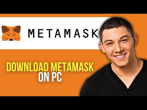 How to Download MetaMask on PC