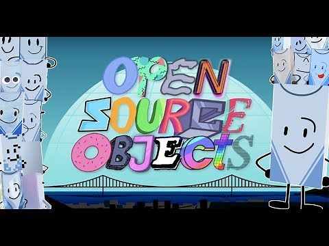 Open Source Objects Intro [OLD VERSION]